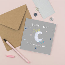 Load image into Gallery viewer, Love You To The Moon | Elsie&#39;s Moon Charity Card